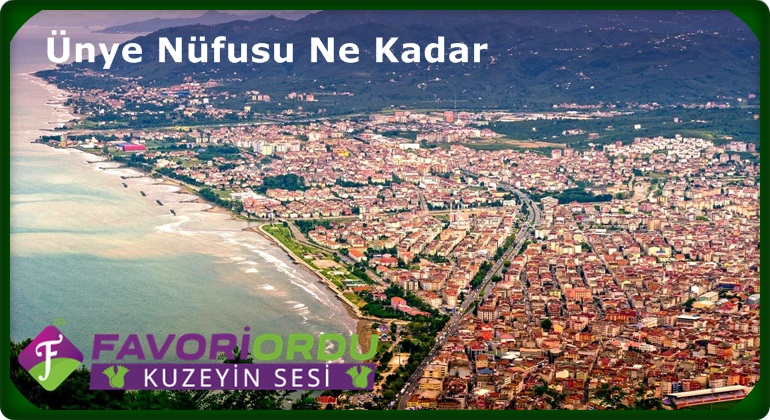 Ünye Nüfusu Ne Kadar